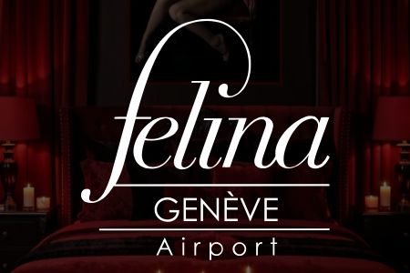 Felina Genève Airport, nouvelle maison close à Meyrin près de l’aéroport international de Genève